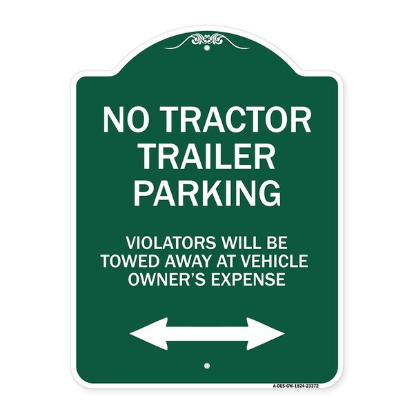 Signmission Parking Restriction No Tractor Trailer Parking Violators Will Be Towed Away at Owner, GW-1824-23372 A-DES-GW-1824-23372 - main